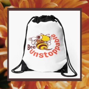 bee themed drawstring bag be unstoppable